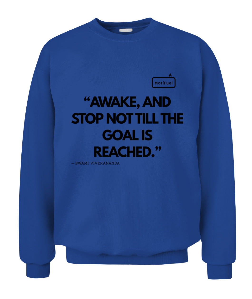 MotiFuel "Awake and Achieve" Sweatshirt