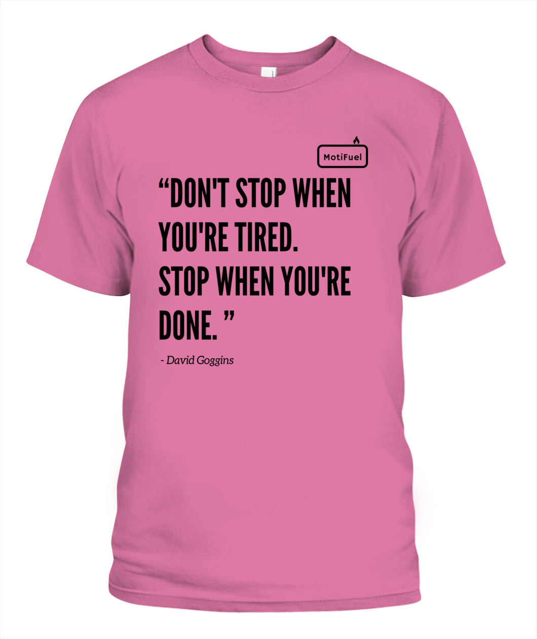 MotiFuel "Don't Stop" T-Shirt