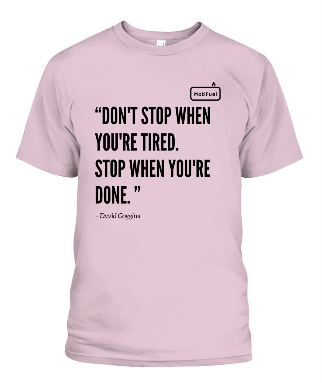 MotiFuel "Don't Stop" T-Shirt