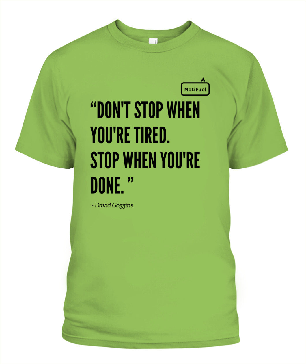 MotiFuel "Don't Stop" T-Shirt
