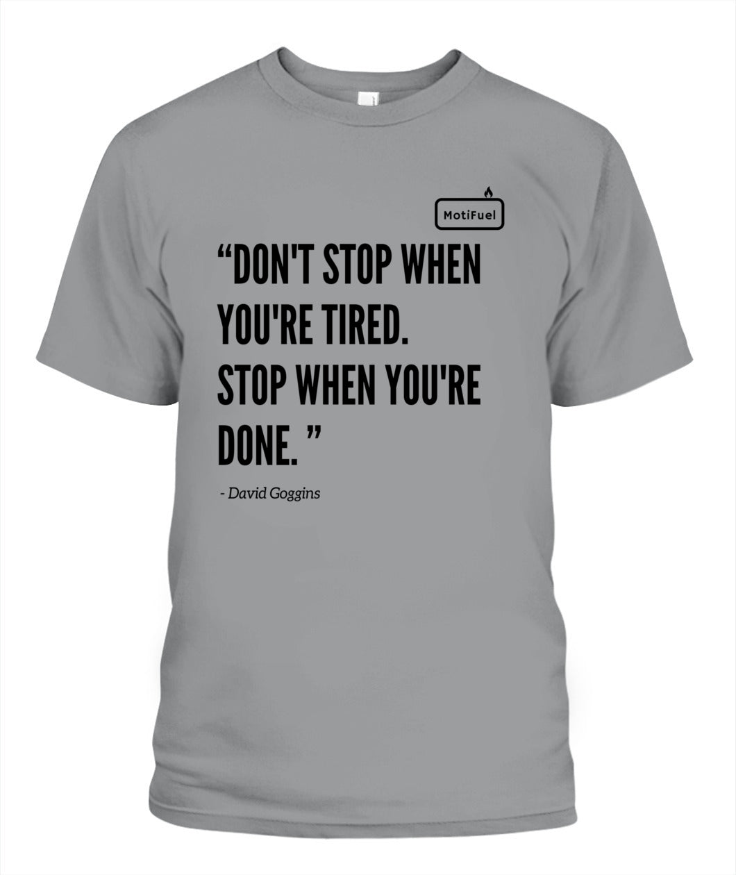 MotiFuel "Don't Stop" T-Shirt