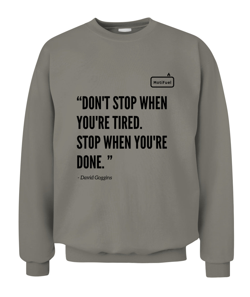 MotiFuel "Don't Stop" Sweatshirt