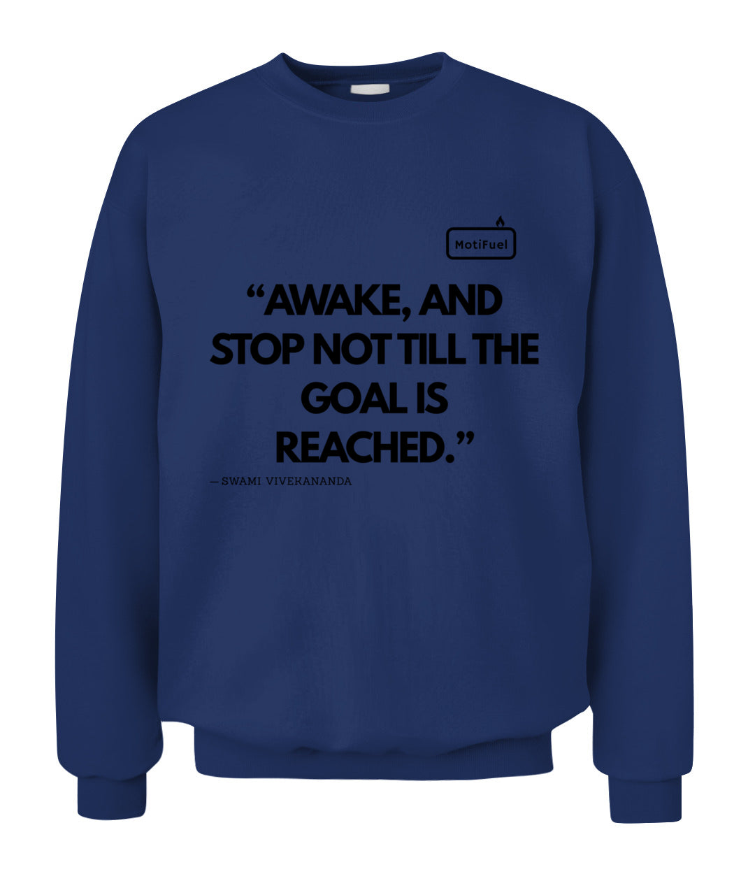 MotiFuel "Awake and Achieve" Sweatshirt
