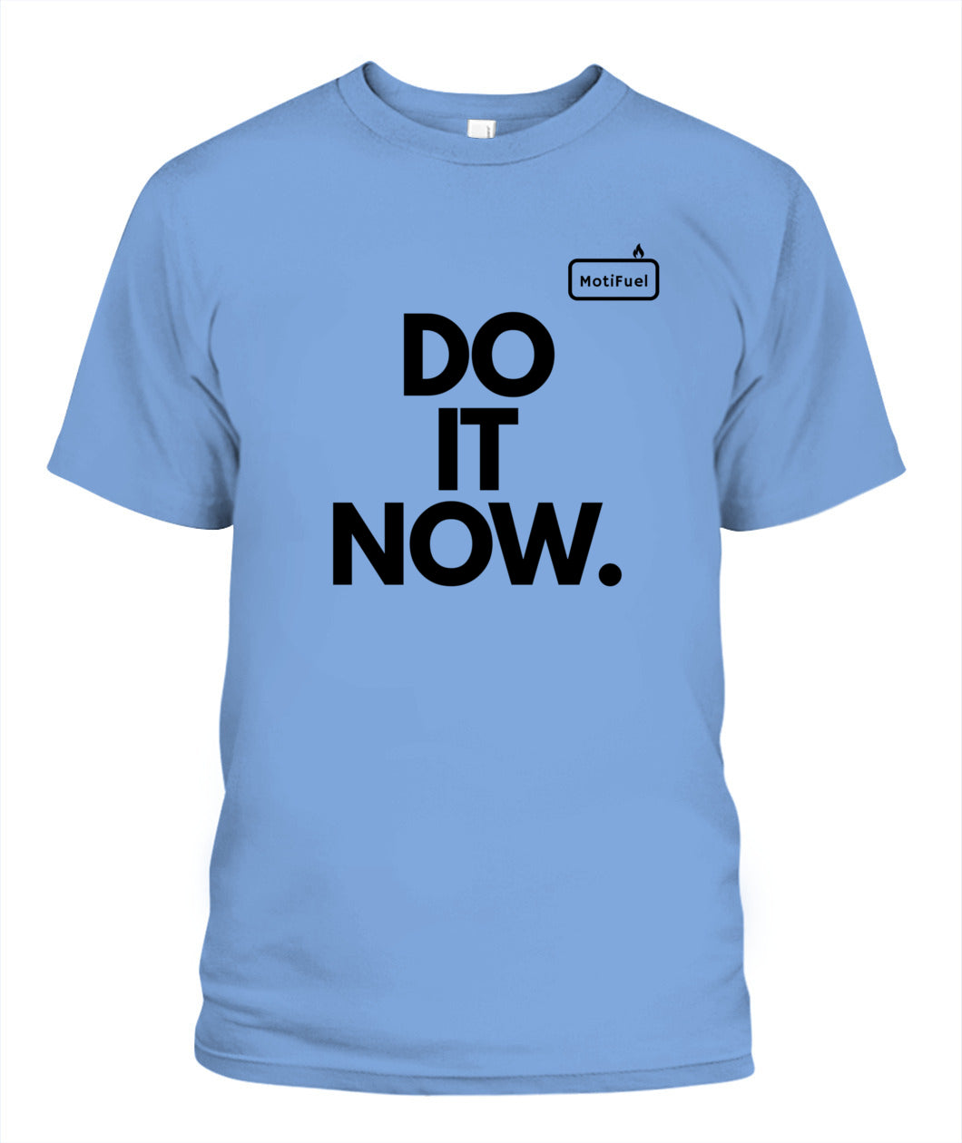 MotiFuel "Do It Now" T-Shirt