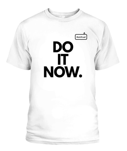 MotiFuel "Do It Now" T-Shirt